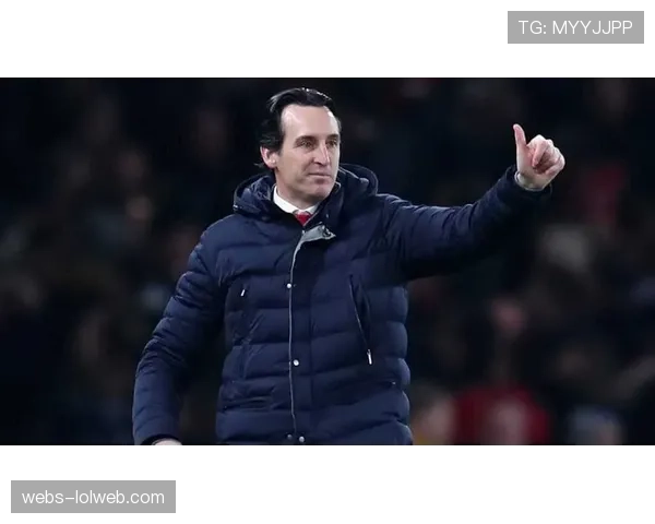 从赛季初崩盘到稳居前四:深度解析维拉主帅埃梅里的中期调整 从赛季初崩盘到稳居前四:深度解析维拉主帅埃梅里的中期调整